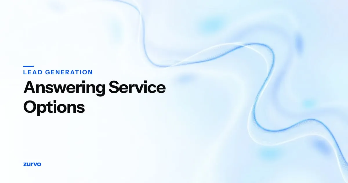 Answering Service for Small Business: Options, Costs, and What Actually Covers the Gap — Zurvo blog