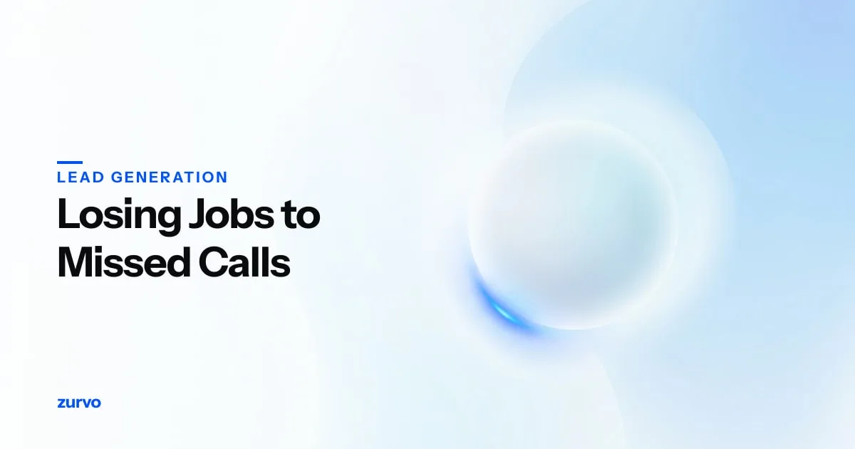 Losing Jobs Because You Can't Answer the Phone? How to Stop Losing the Work — Zurvo blog